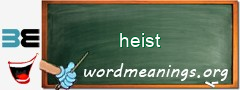 WordMeaning blackboard for heist